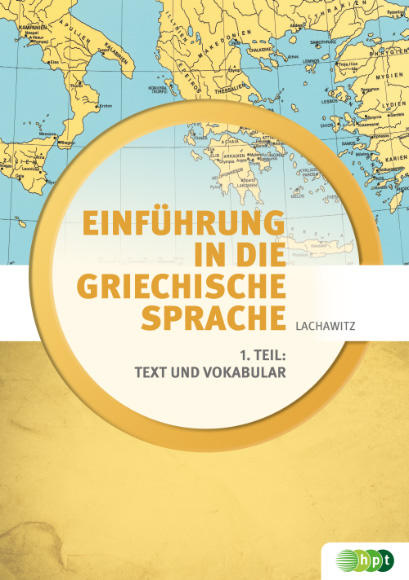 Einführung in die griechische Sprache - Teil 1