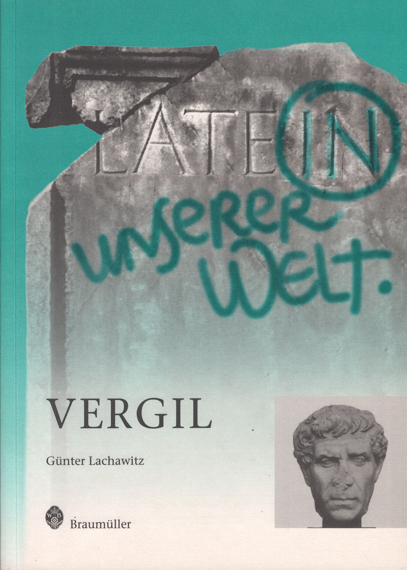 Latein In Unserer Welt -Vergil - Guenter-Lachawitz